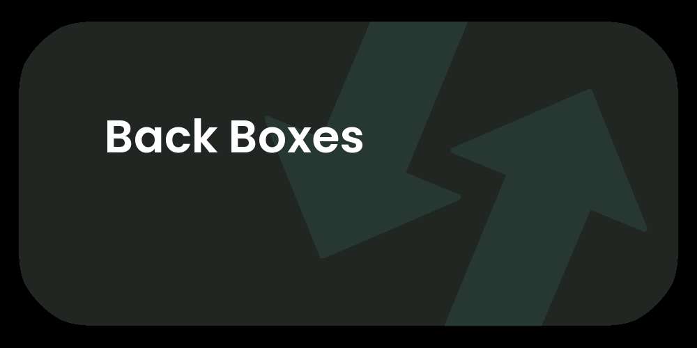 Back Boxes
