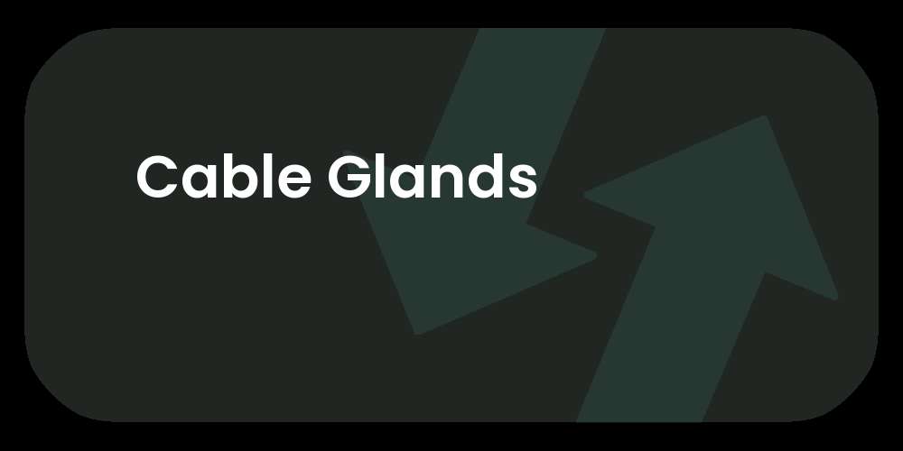 Cable Glands
