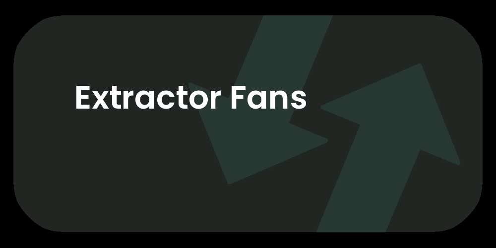 Extractor Fans
